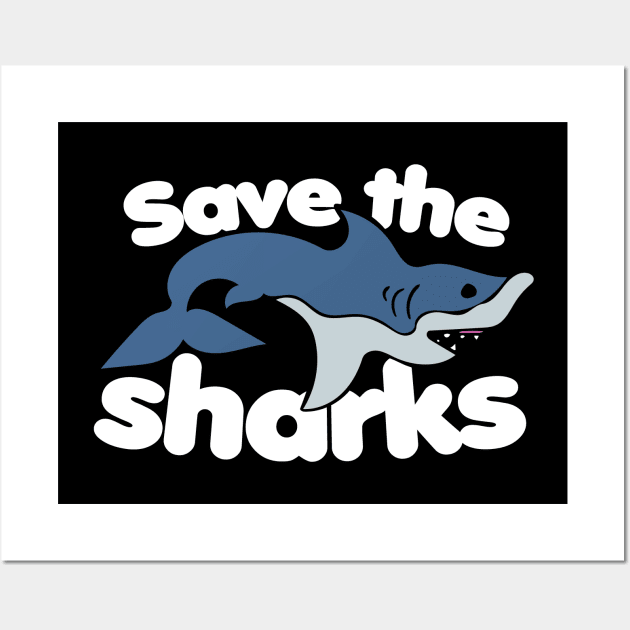 Save the Sharks Wall Art by bubbsnugg